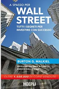 A spasso per Wall Street - Malkiel Burton G.